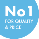 No1 for Quality and Price